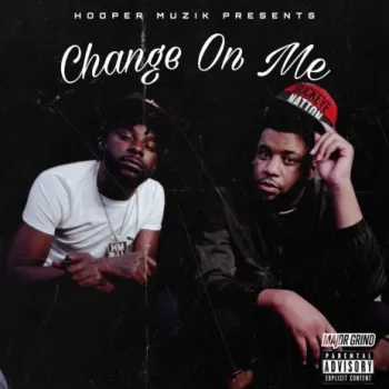 Change On Me ft. HM Billi cover art