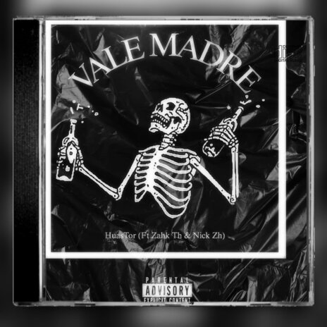 Vale Madre ft. Nick Zh & ZahkTH