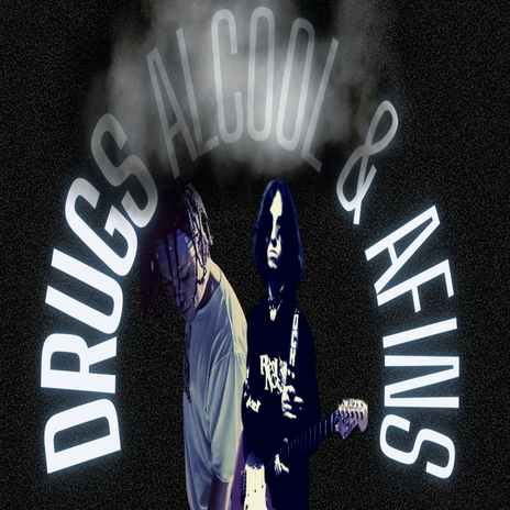 drugs alcool & afins ft. maiaG cover art