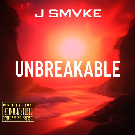 UNBREAKABLE
