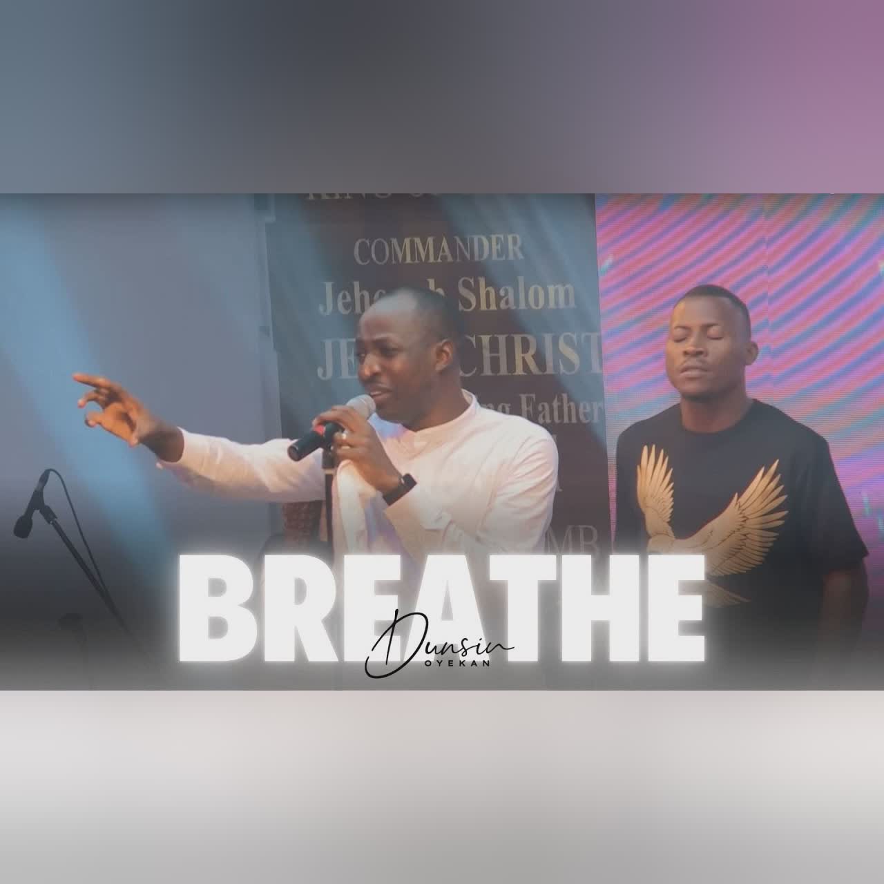 BREATHE - Dunsin Oyekan #dunsinoyekan #worship #praise cover art