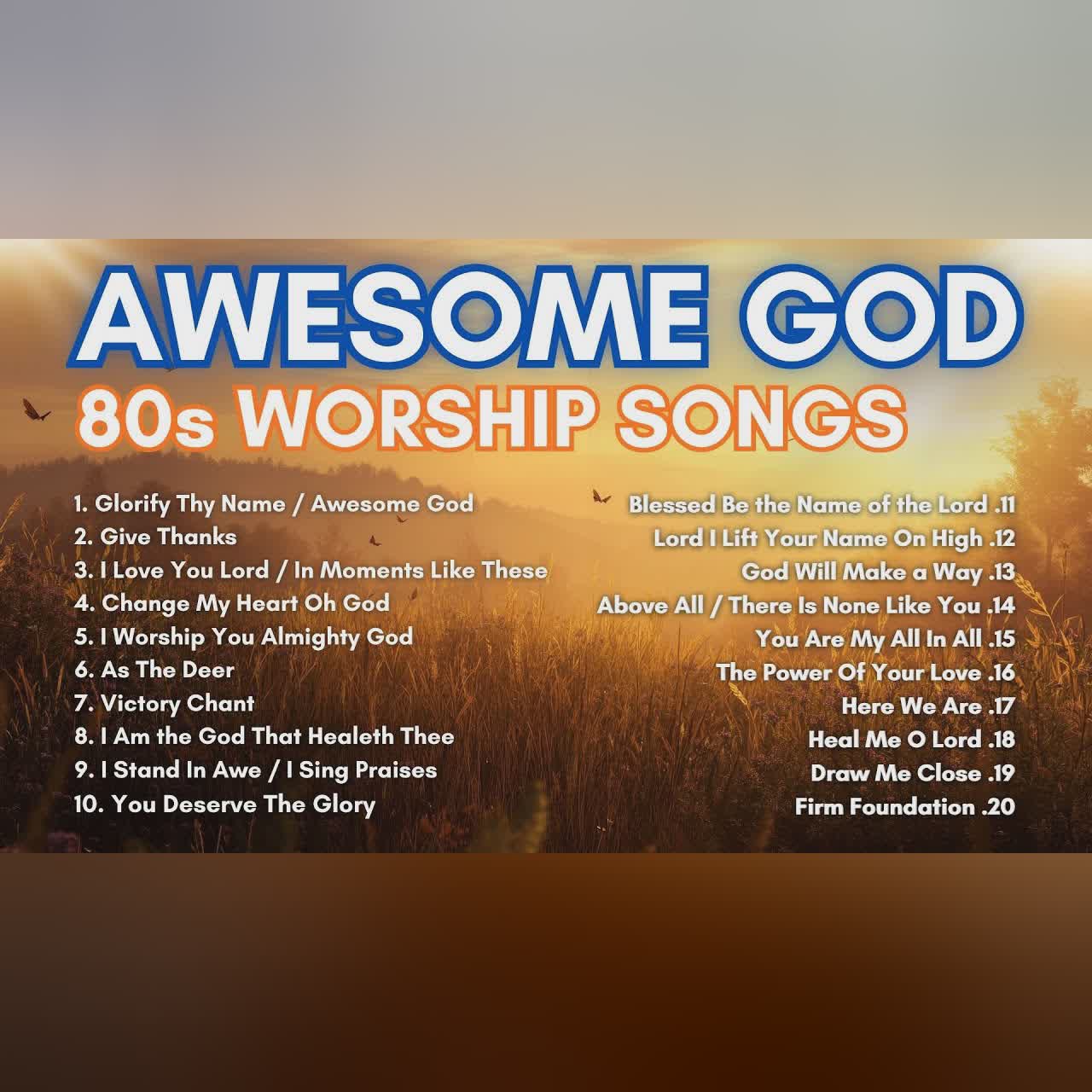 Old Praise and Worship Songs | Classic 80s and 90s Christian Music | Awesome God Playlist cover art