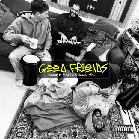 Good Friends ft. NOMAD MAL cover art