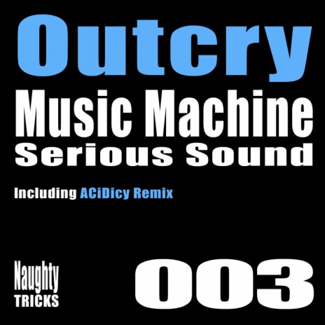Music Machine (Acidicy Remix)