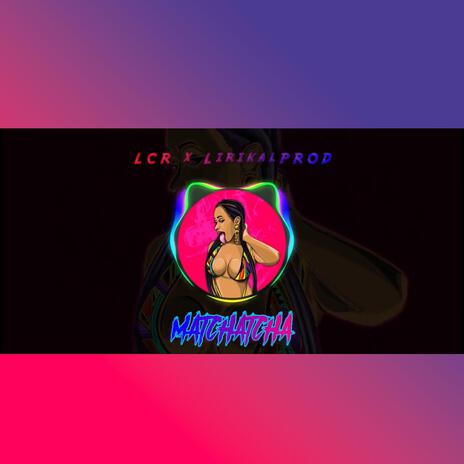 MATCHATCHA cover art