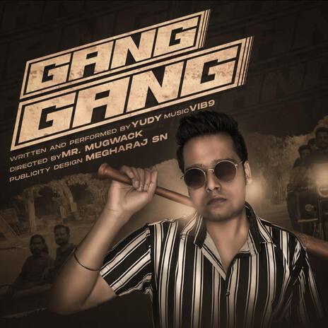 Gang Gang (Storytelling Rap) ft. Vib9 cover art