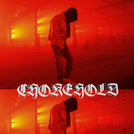 CHOKEHOLD cover art