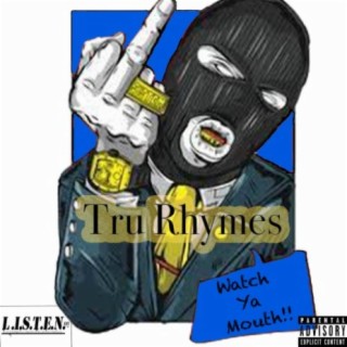 Tru Rhymes