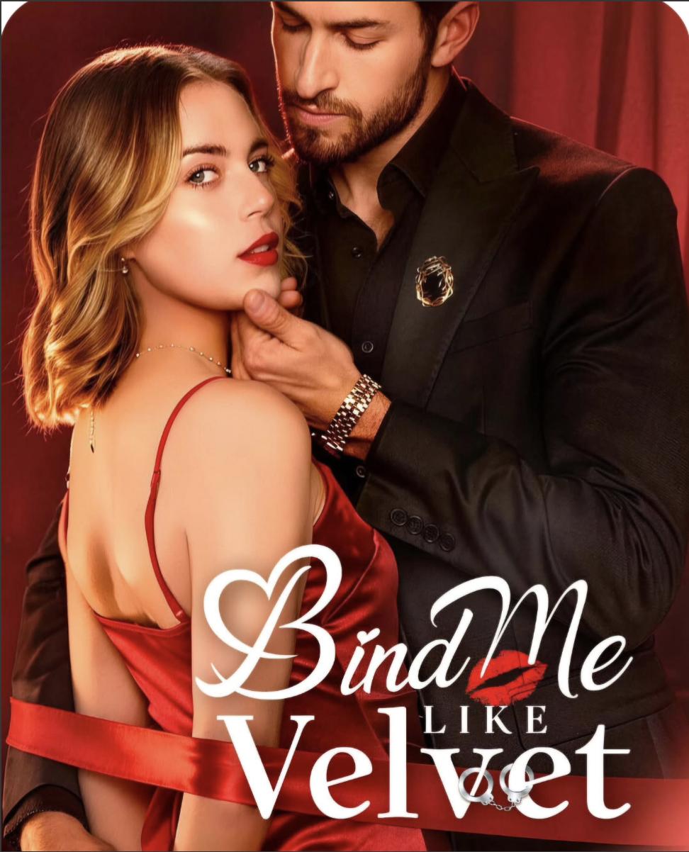 Bind Me Like Velvet