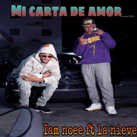 Carta de amor ft. Ln la nieve cover art