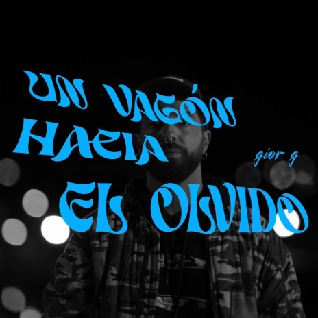 Un vagón hacia el olvido ft. Celita GR cover art
