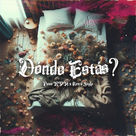 Dónde Estás? ft. Aztro Stylo cover art