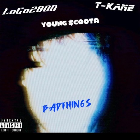 BadThings ft. T-Kane & Young $coota cover art