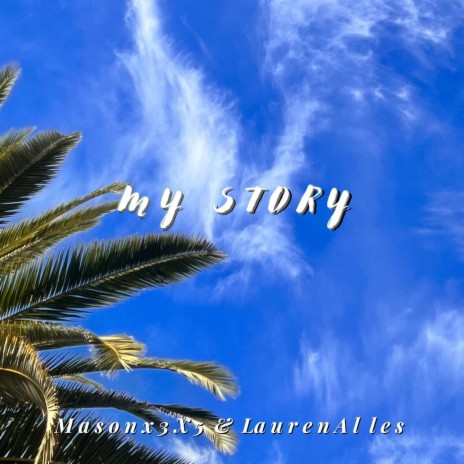 My Story ft. Laurenalles cover art