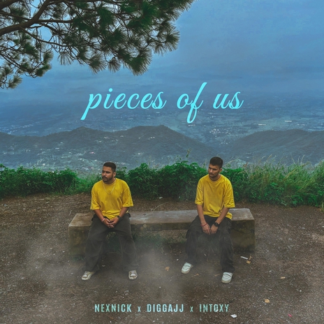 Pieces Of Us ft. Intoxy & Nexnick cover art