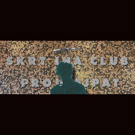 Skrt ina club cover art