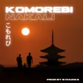 Komorebi ft. B CHUCKS