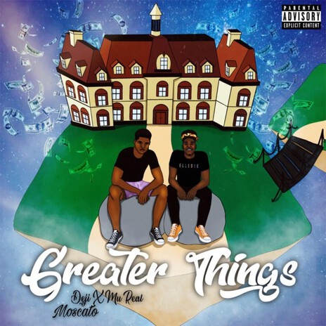 Greater Things ft. Mu Real cover art