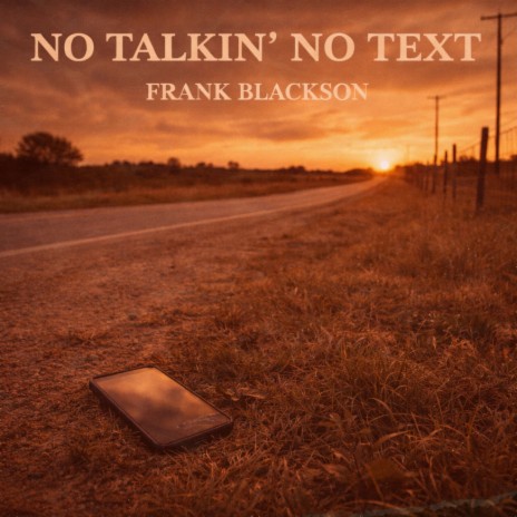 No Talkin' no Text cover art