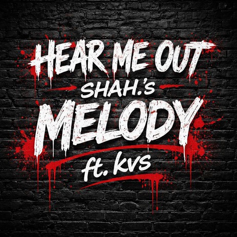 HEAR ME OUT/SHAH.'s MELODY ft. kvs cover art