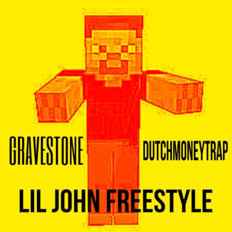 LIL JOHN FREE$TYLE ft. DutchMoneyTrap cover art