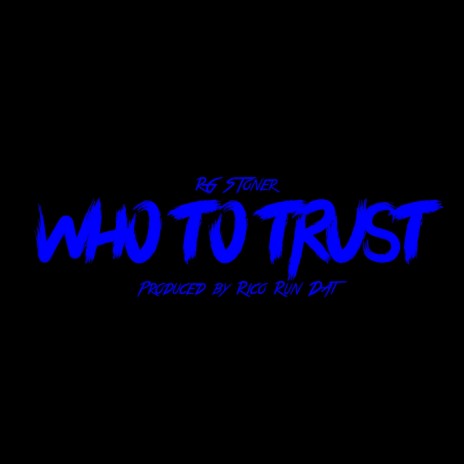Who To Trust cover art