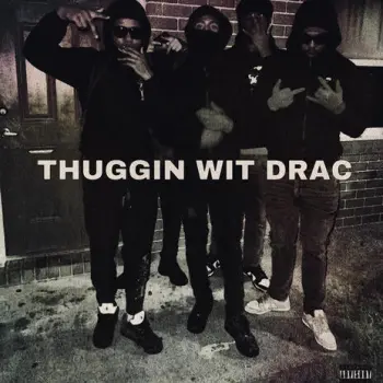 Thuggin Wit Drac cover art