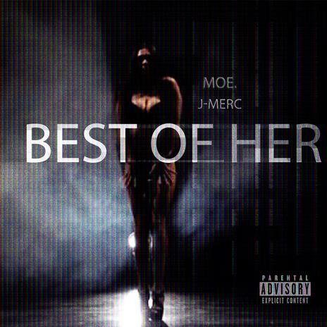 Best Of Her ft. J-Merc cover art