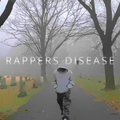 Rappers Disease cover art