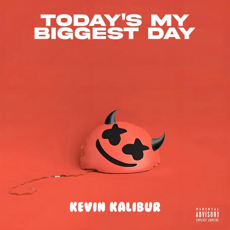 Todays my Biggest Day cover art