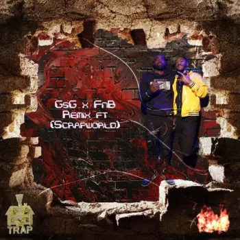 GsG x FnB Gmix ft. ScrapWorld cover art