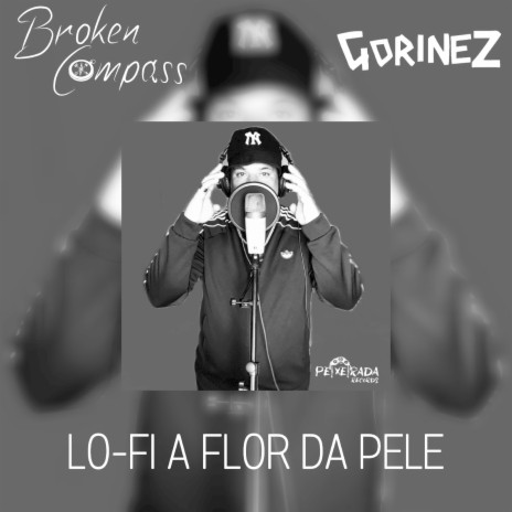 Lo-Fi a Flor da Pele ft. Broken Compass & Peixeirada Records cover art