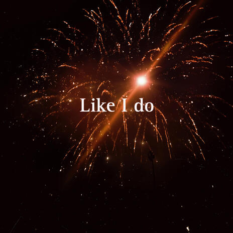 Like I Do cover art