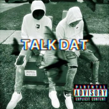 Talk Dat!!! ft. Yk Zae cover art