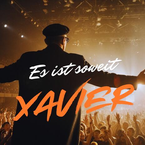 Es ist soweit, Xavier! cover art