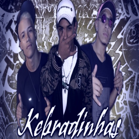 Kebradinhas ft. mc nego souza & jota_23 cover art