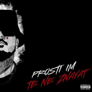 PROSTI IM TE NE ZNAYAT cover art