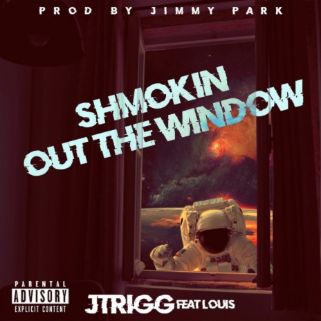 Shmokin' out the Window ft. Louis cover art
