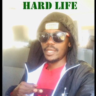 Hard Life