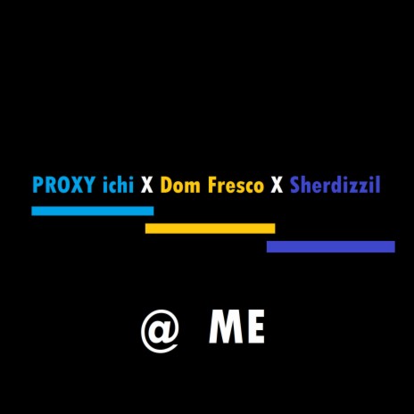 @ ME ft. Dom Fresco & Sherdizzil cover art