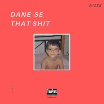 Dane-Se That Shit cover art