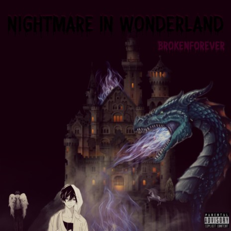 Nightmare In Wonderland (BrokenForever) ft. Skxrmx