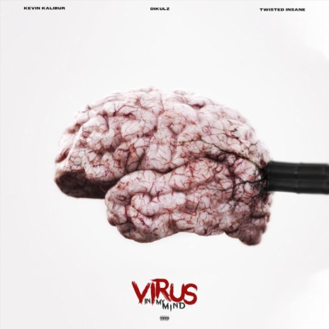 Virus in My Mind (feat. Dikulz & Twisted Insane) cover art