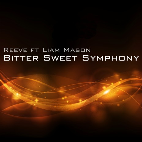 Bitter Sweet Symphony (Extended Dance Mashup) ft. Liam Mason cover art