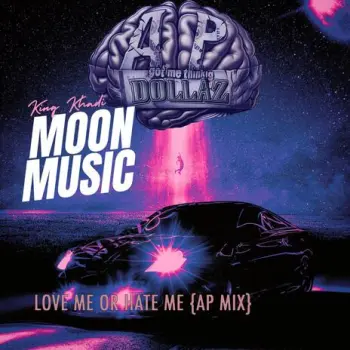 LoVe Me or Hate Me (AP MIX) ft. King Khadi cover art