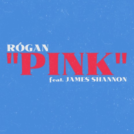 Pink ft. James Shannon cover art