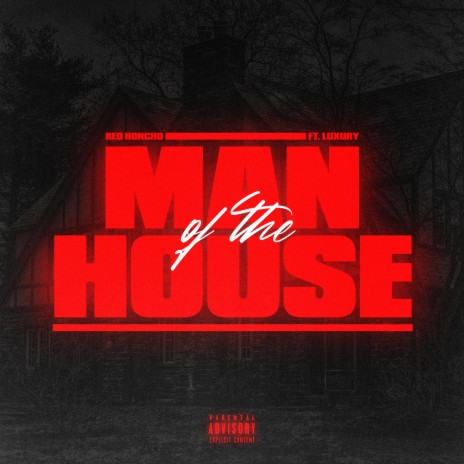 Man of the HOUSE ft. Luxury cover art
