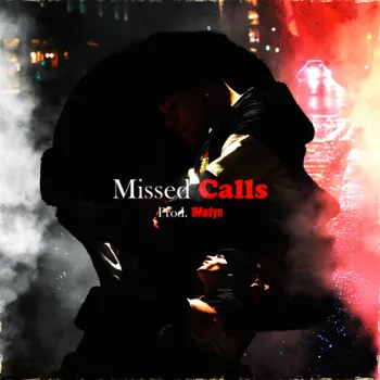Missed Calls ft. 1maydn cover art