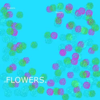 FLOWERS. cover art