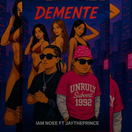 Demente ft. JayThePrince cover art